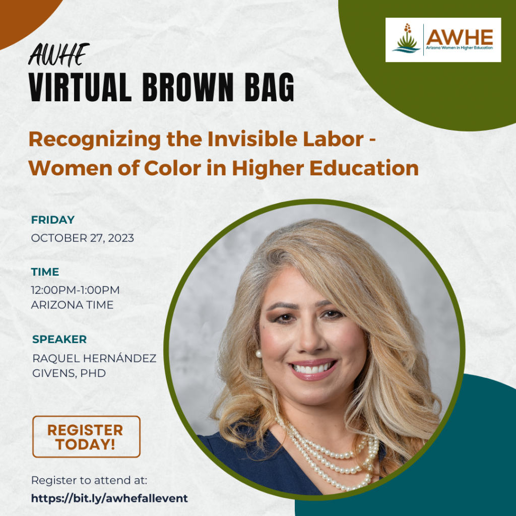Arizona Women in Higher Education (AWHE) - "Recognizing the Invisible ...